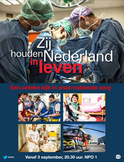 Poster EO-serie 'Nederland in leven' over zorg, met medisch team, ambulancepersoneel, Catharina Ziekenhuis en helikopter.